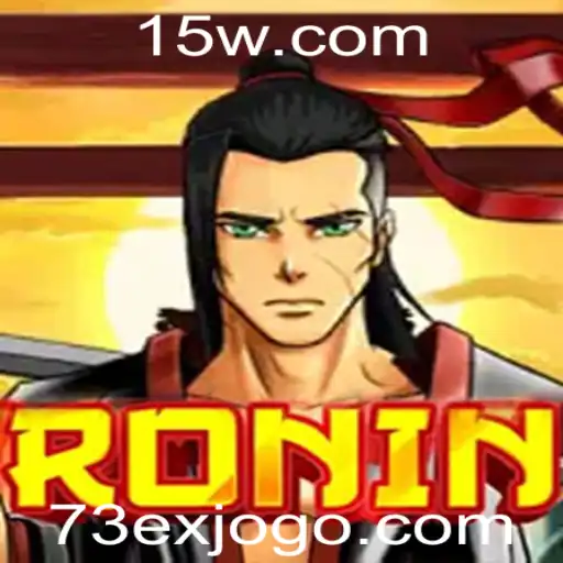 Ronin: Descubra o Empolgante Mundo do Jogo com 73ex